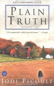 Plain Truth......Featuring A Readers Club Guide - Jodi Picoult