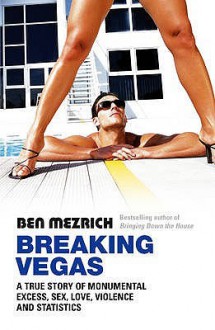 Breaking Vegas - Ben Mezrich