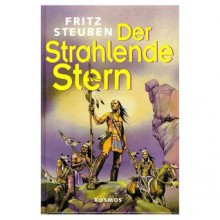 Der Strahlende Stern - Fritz Steuben, Erhard Wittek, Nina Schindler