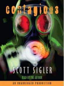 Contagious - Scott Sigler