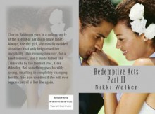 Redemptive Acts~Part II - Nikki Walker