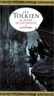 Las Dos Torres (El Señor de los Anillos, #2) - J.R.R. Tolkien