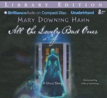 All the Lovely Bad Ones - Mary Downing Hahn