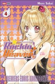 Rockin' Heaven 04 (Rockin' Heaven, #4) - Mayu Sakai