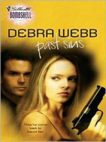 Past Sins (Silhouette Bombshell) - Debra Webb