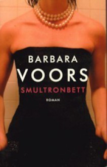 Smultronbett - Barbara Voors