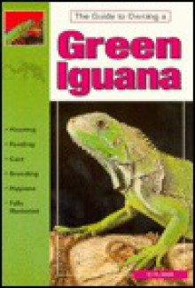 Caring for Green Iguanas - John Coborn