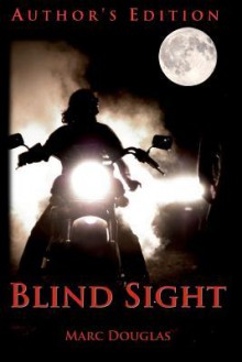 Blind Sight - Marc Douglas