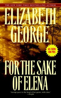 For the Sake of Elena (Inspector Lynley #5) - Elizabeth George