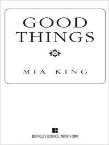 Good Things - Mia King