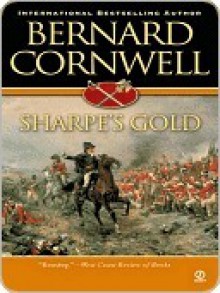 Sharpe's Gold (Sharpe, #9) - Bernard Cornwell