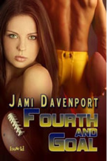 Fourth and Goal - Jami Davenport