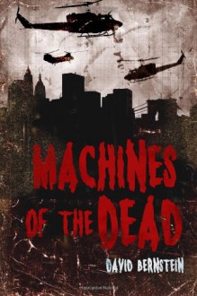 Machines of the Dead - David Bernstein