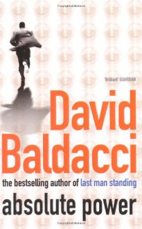 Absolute Power - David Baldacci