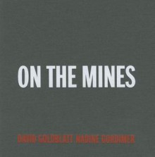 On the Mines - David Goldblatt