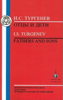 Fathers and Sons - Ivan Turgenev, E. R. Sands