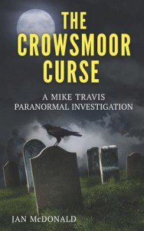 The Crowsmoor Curse - Jan McDonald