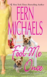 Fool Me Once - Fern Michaels