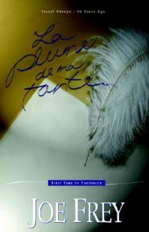 La Plume de Ma Tante - Joe Frey