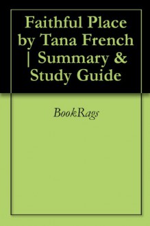 Faithful Place by Tana French Summary and Study Guide - BookRags