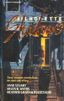 Silhouette Shadows - Anne Stuart, Heather Graham, Helen R. Myers