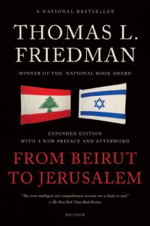 From Beirut to Jerusalem - Thomas L. Friedman