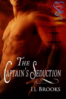 The Captain's Seduction - L.L. Brooks