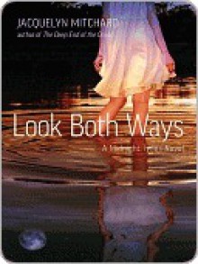 Look Both Ways - Jacquelyn Mitchard