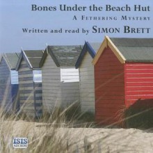 Bones Under the Beach Hut - Simon Brett