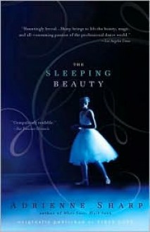 The Sleeping Beauty - Adrienne Sharp