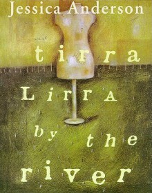 Tirra Lirra by the River (Audio) - Jessica Anderson, Beverly Dunn