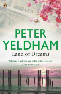 Land of Dreams - Peter Yeldham