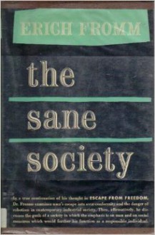 The Sane Society - Erich Fromm