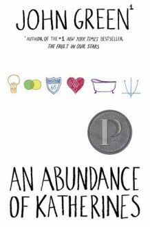 An Abundance of Katherines - John Green