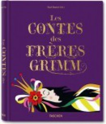 Les Contes des frères Grimm - Jacob Grimm, Wilhelm Grimm