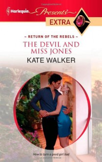 The Devil and Miss Jones - Kate Walker