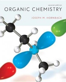 Organic Chemistry (with Organic ChemistryNOW) (Available Titles Owl) - Joseph M. Hornback