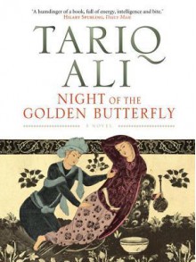 Night of the Golden Butterfly - Tariq Ali