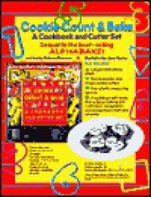 Cookie Count and Bake: A Cookbook and Cutter Set - Debora Pearson, Jane Kurisu