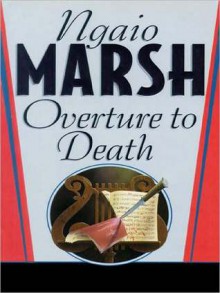 Overture to Death - Ngaio Marsh, Nadia May