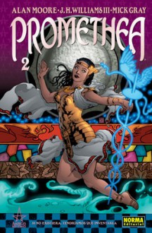 Promethea 2 - Alan Moore, J.H. Williams III, Mick Gray, José Villarrubia