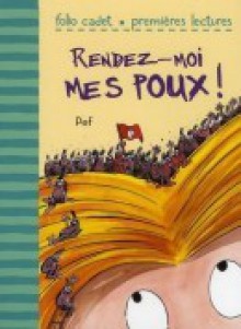 Rendez-moi mes poux! - Pef