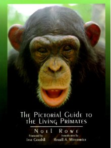 Pictorial Guide to the Living Primates - Noel Rowe