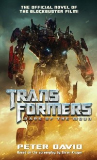 Transformers Dark of the Moon - Peter David