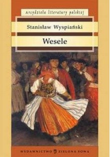 Wesele - Stanisław Wyspiański