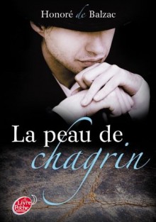 La peau de chagrin - Texte abrégé (Classique) (French Edition) - Honoré de Balzac