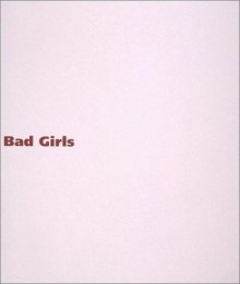 Bad Girls - Marcia Tucker