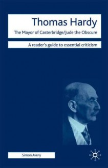 Thomas Hardy - The Mayor of Casterbridge / Jude the Obscure - Simon Avery