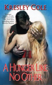 A Hunger Like No Other - Kresley Cole