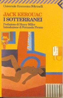 I sotterranei - Fernanda Pivano, Anonymous, Jack Kerouac